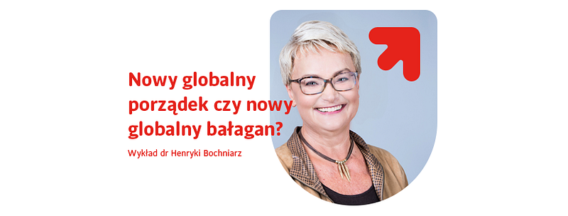 Wykład Pani Doktor Henryki Bochniarz 17.01.2019 w Auli C-101 na Wydziale Ekonomiczno-Socjologicznym (godz. 14:30)