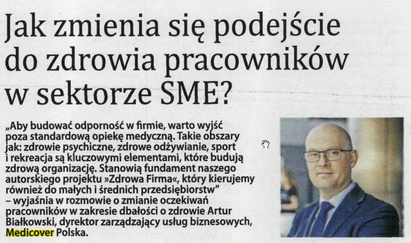 Artur Białkowski, Dyrektor Zarządzający Usług Biznesowych, Medicover w komentarzu dla Gazety Finansowej