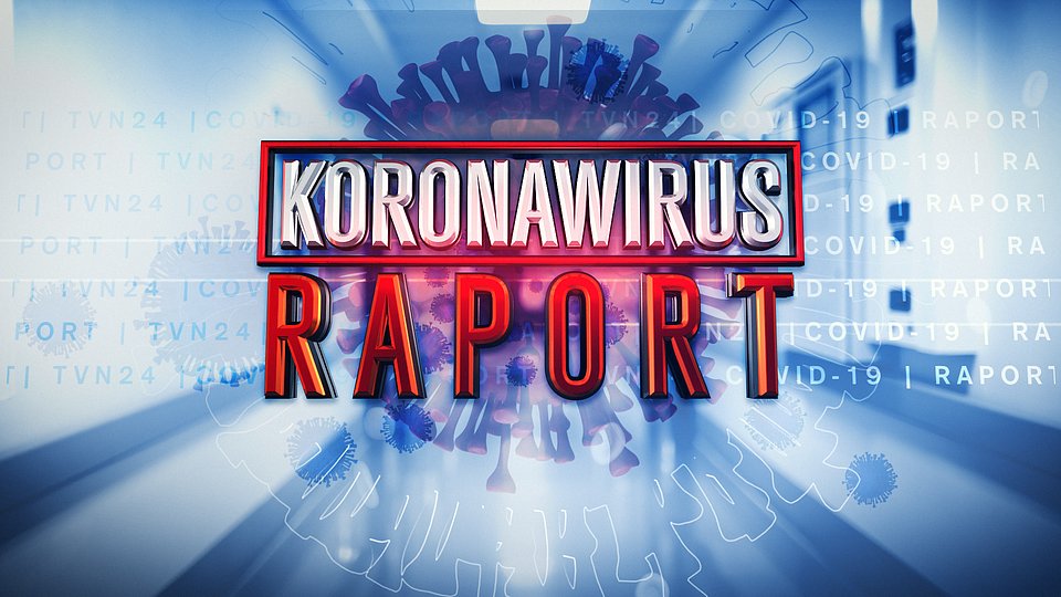 14317740_koronawirus-raport-tvn24_ORIGINAL.jpg