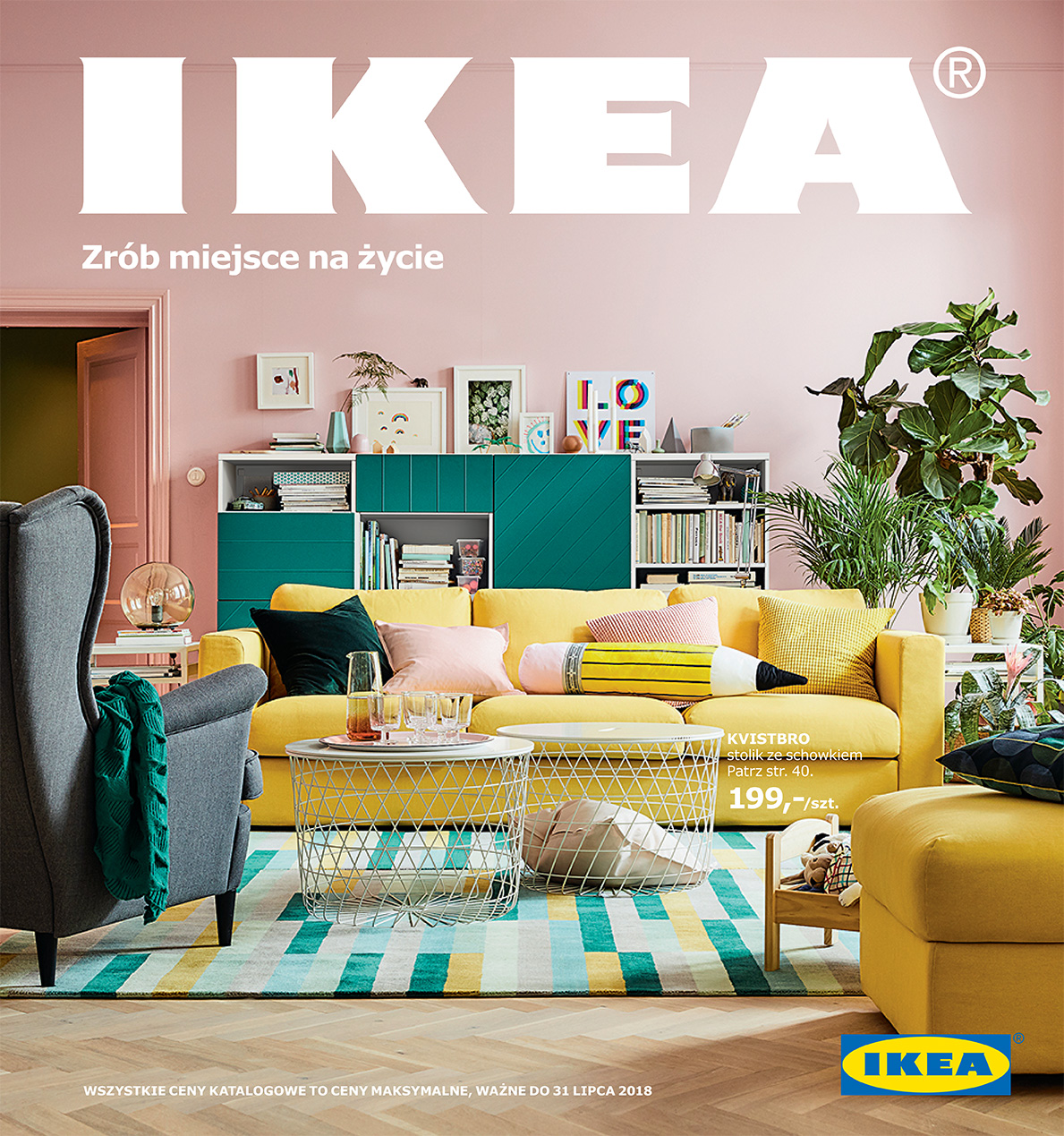 życie To Zmiany Zrób Na Nie Miejsce Nowy Katalog Ikea 2018