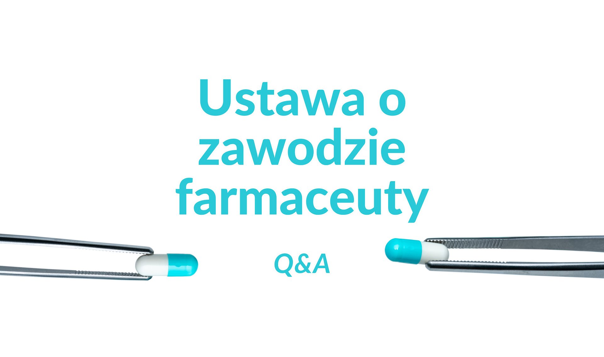 Ustawa o zawodzie farmaceuty w pytaniach i odpowiedziach