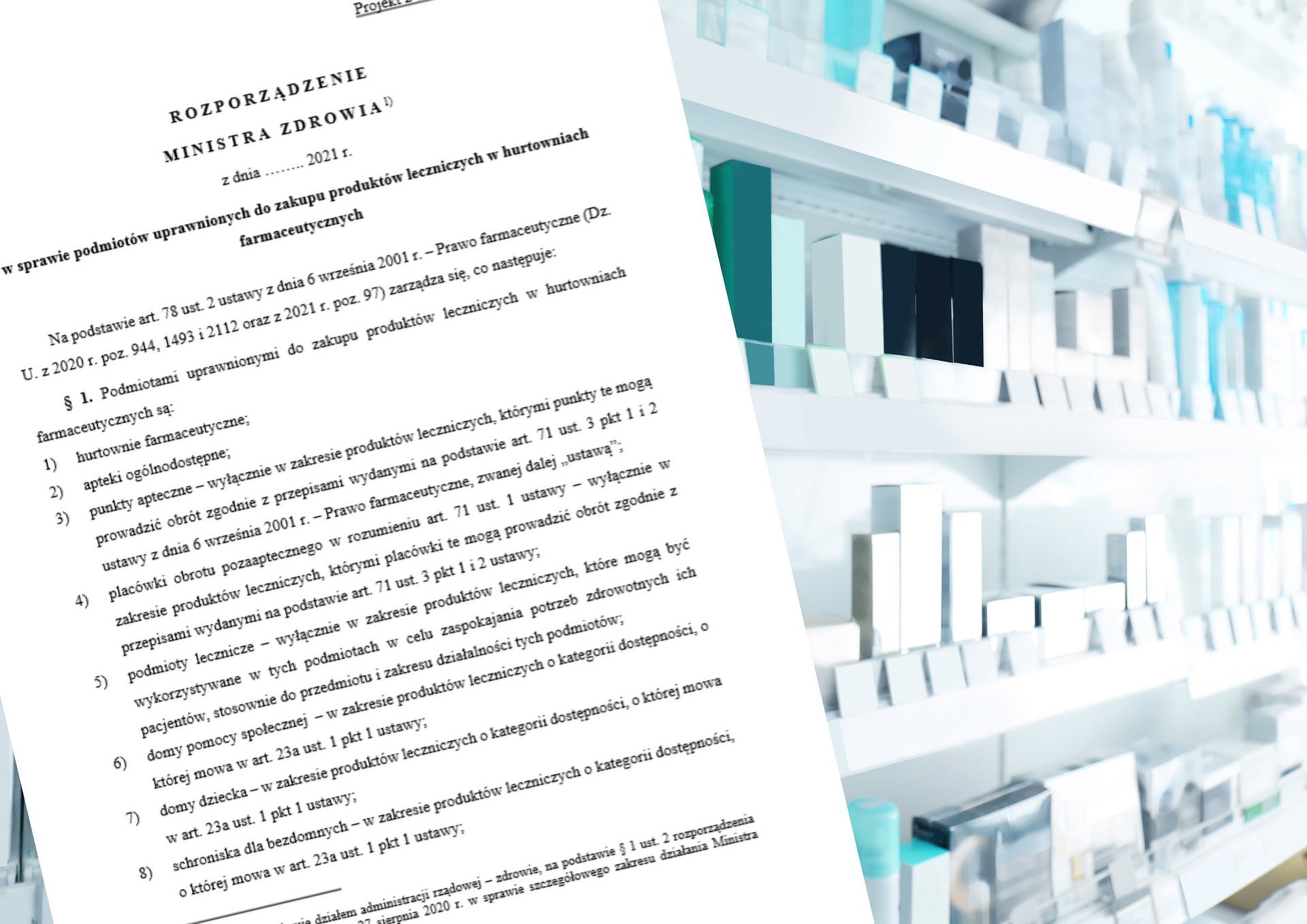 Zmiany przepisów ws. podmiotów uprawnionych do zakupu w hurtowniach farmaceutycznych